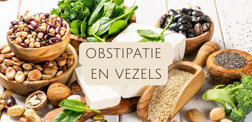 Obstipatie en vezels